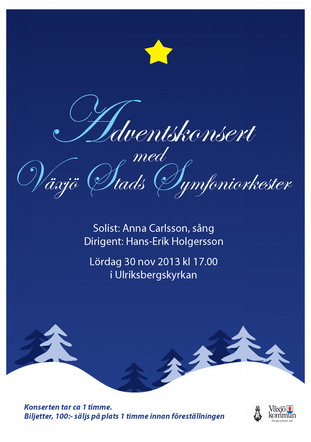 Växjö stad symfoniorkester 2013 Adventskonsert Affisch