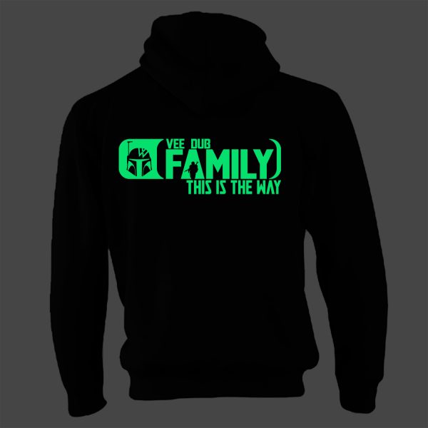 Vee Dub Family This is the Way Hoodie - Back - Glow in the Dark Print