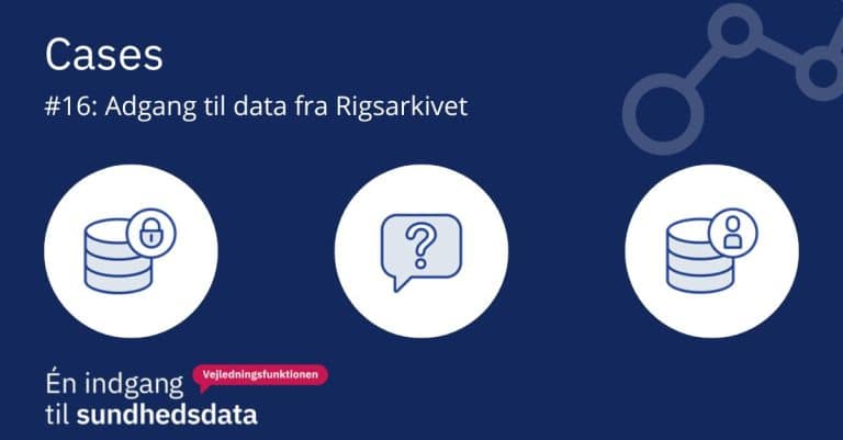 Case #16: Access to data from the Danish National Archives (Rigsarkivet)