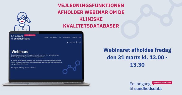 Vejledningsfunktionen afholder webinar omkring de kliniske kvalitetsdatabaser