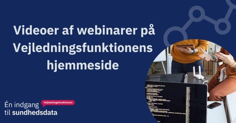 Videoer af webinarer på Vejledningsfunktionens hjemmeside