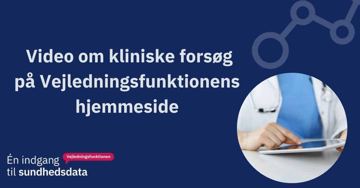 Video om kliniske forsøg