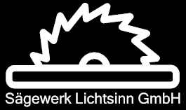 Sägewerk Lichtsinn GmbH