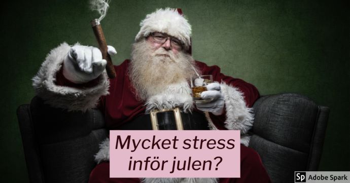 Tomten sitter i en fåtölj med en cigarr i ena handen och ett glas whisky i den andra. Texten "Mycket stress inför julen?" står i förgrunden.