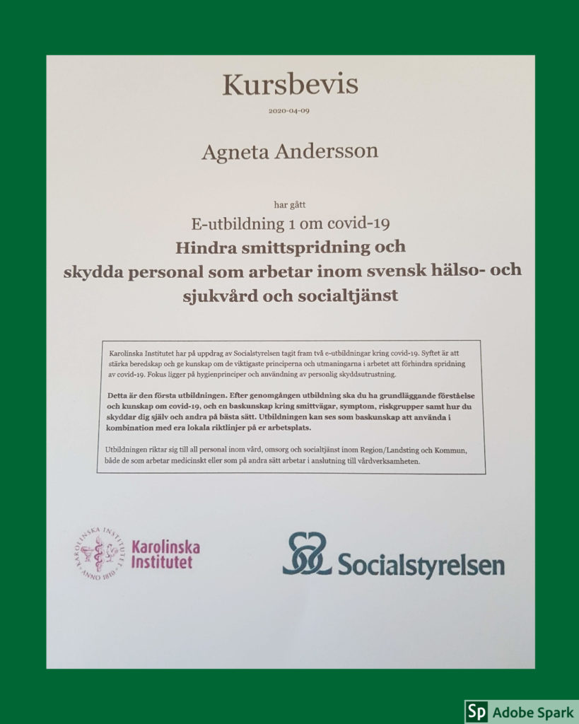 Kursbevis för att Agneta Andersson har gått en E-utbildning om Covid-19. Utbildningen var en bra repetition om vårdhygien.