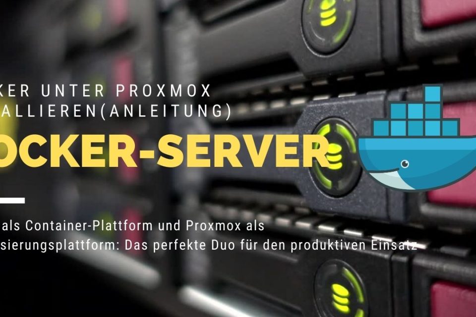 Docker unter Proxmox Installation Tutorial
