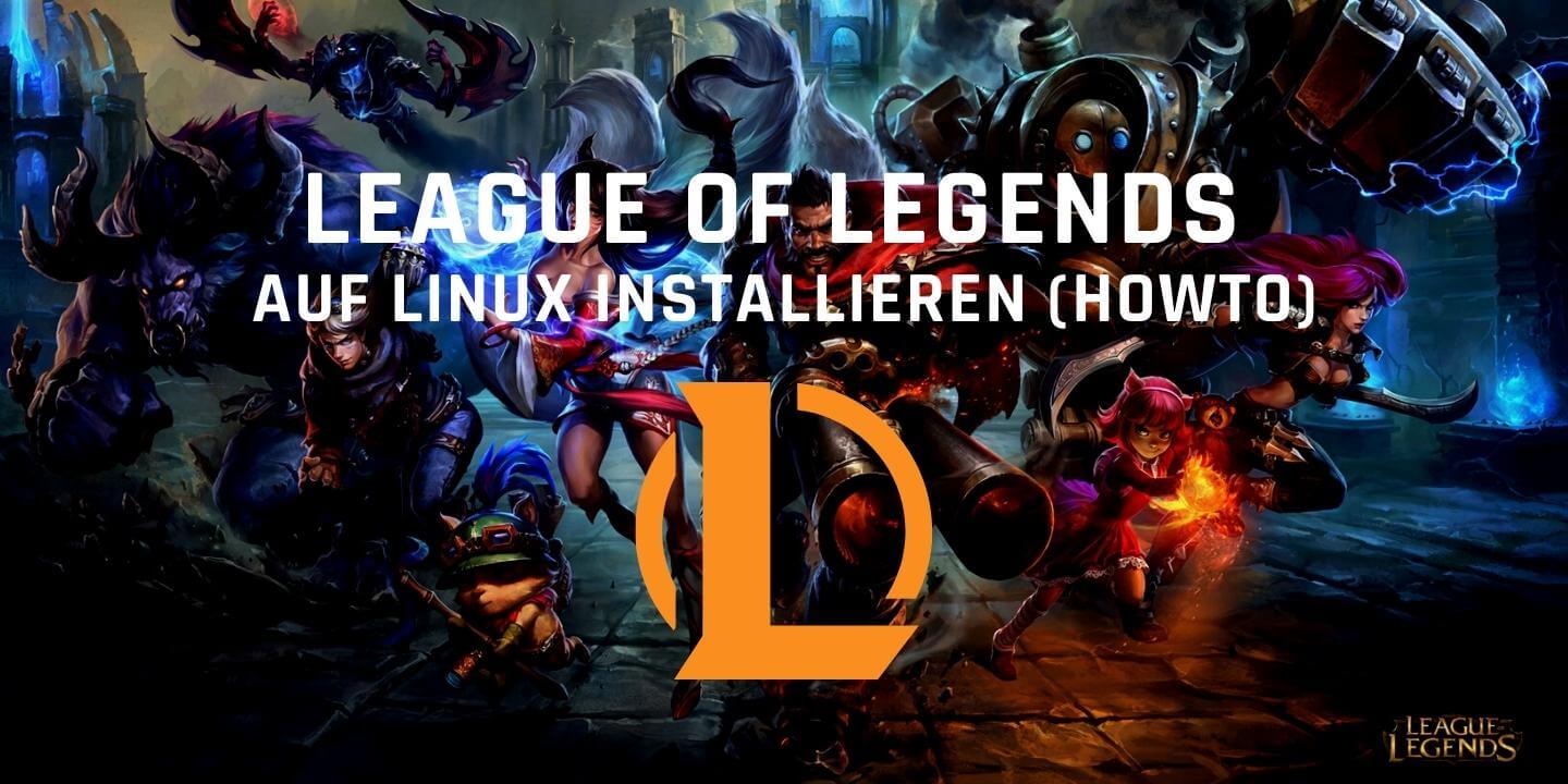 League of Legends auf Linux installieren (Wine & PlayOnLinux)