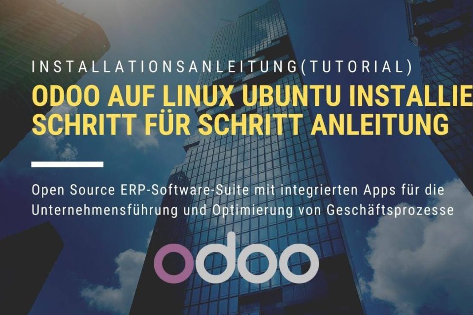 Odoo Ubuntu Komplettanleitung für die Installation auf einem Serverhost