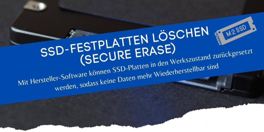 Festplatte sicher löschen für SSD und HDDDatenträger