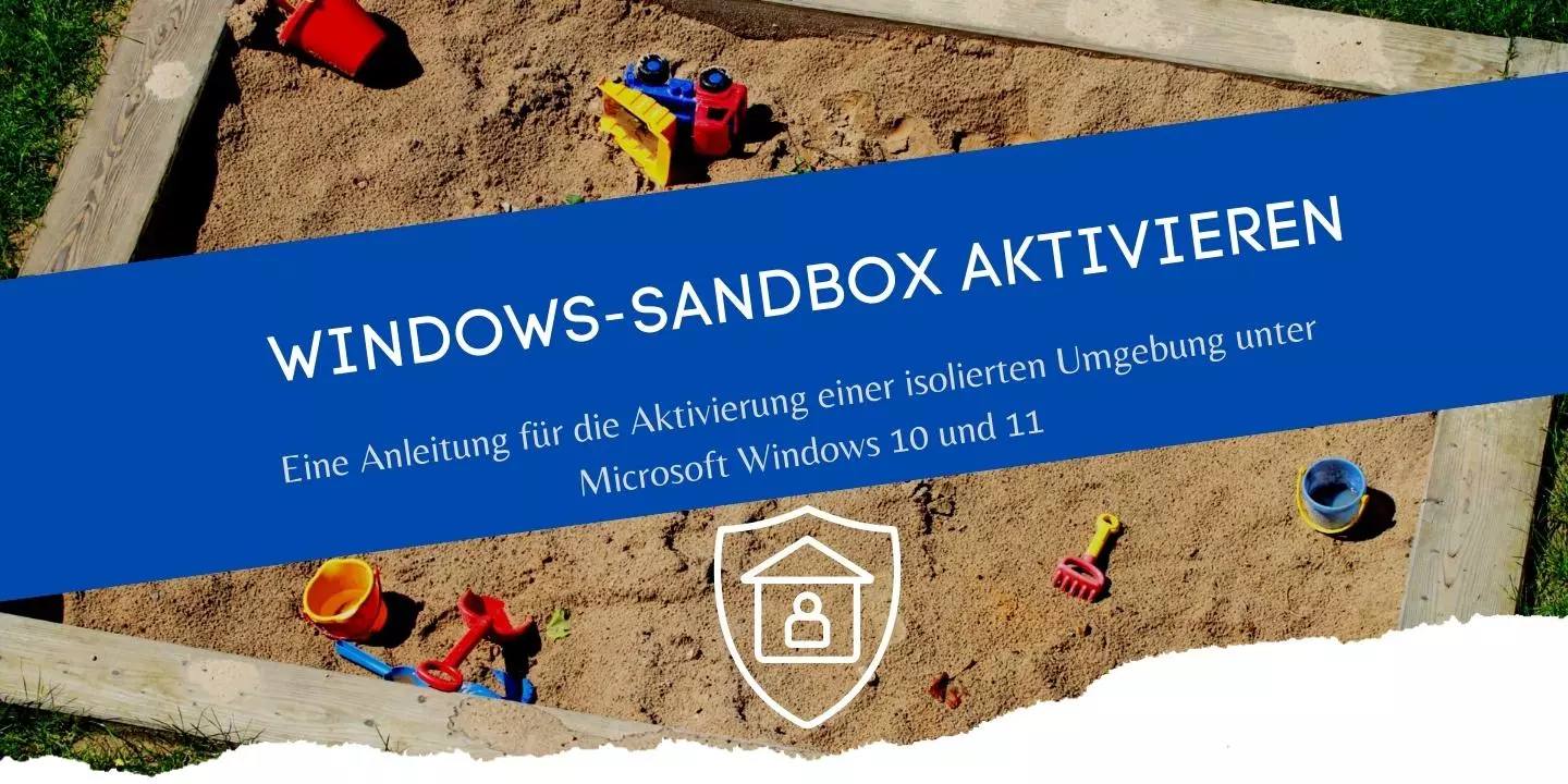 Anleitung So wird die WindowsSandbox aktiviert und verwendet