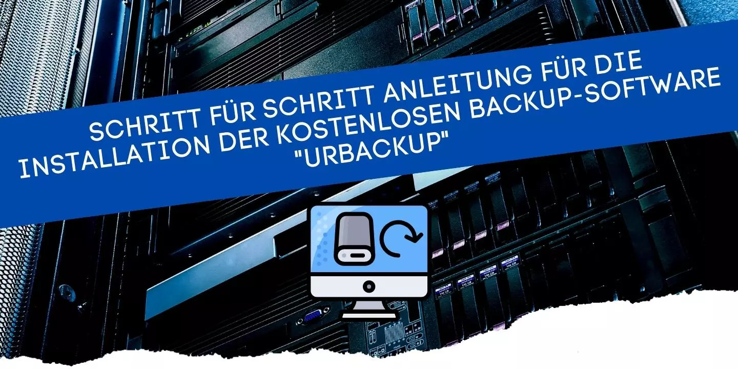 Kostenlose Backup Lösung für Linux-Server installieren (Tutorial)