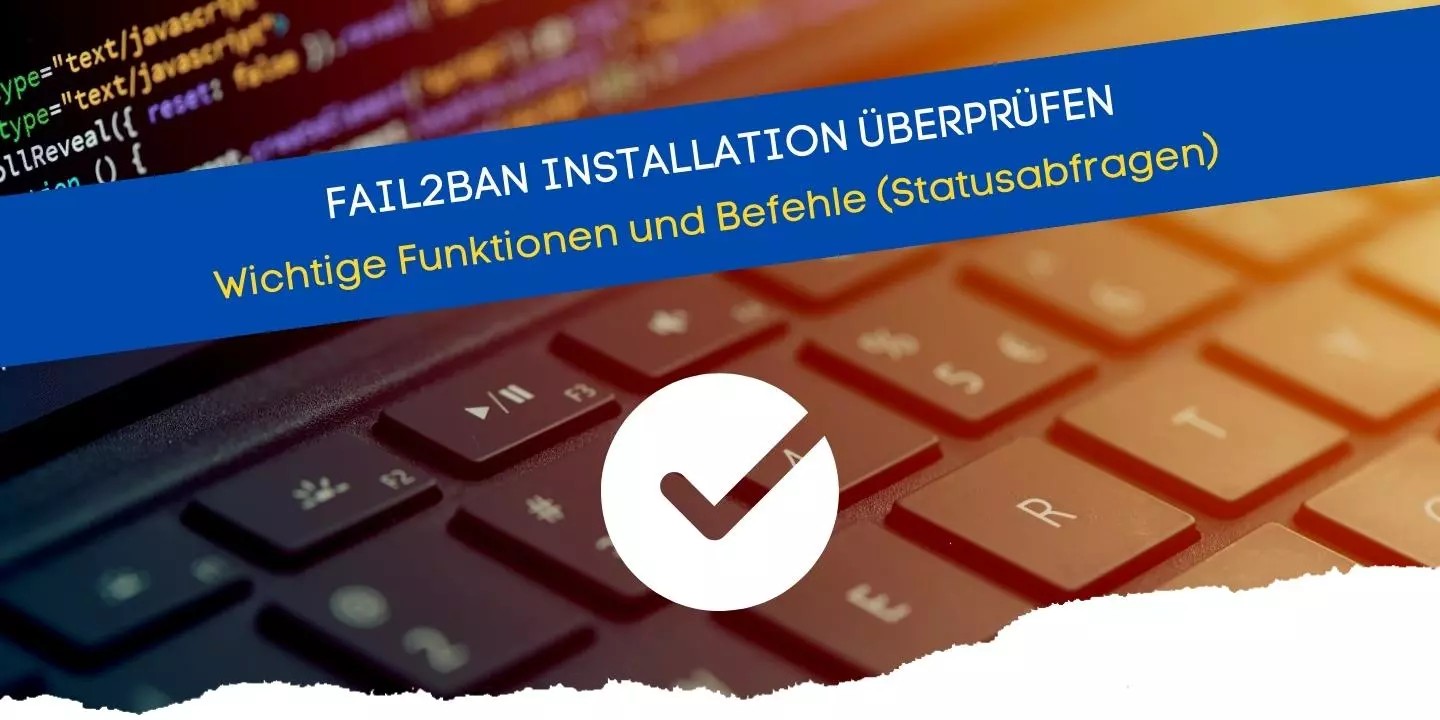 Installation überprüfen und Befehle für Abfragem im Überblick