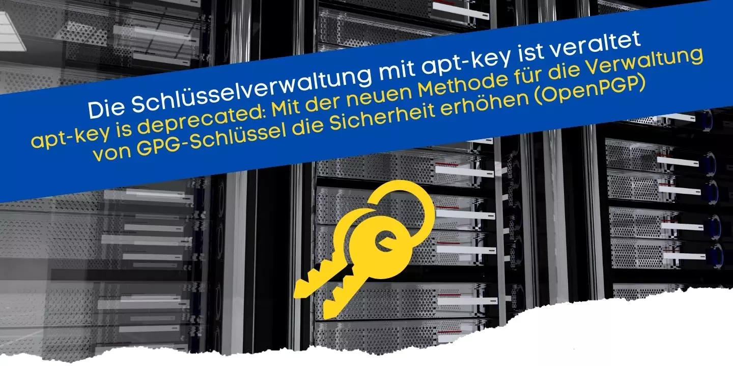 Warnung aptkey is deprecated unter Debian und Ubuntu (Lösung)