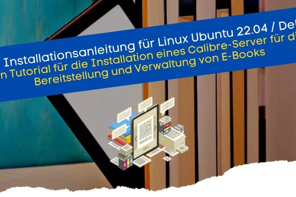 Einen Calibre-Server installieren auf Linux Ubuntu und Debian