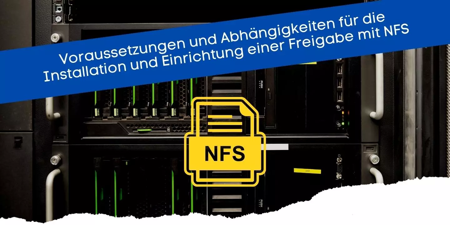 Einen NFS-Server installieren für die Freigabe und Einbindung von Linux-Verzeichnissen