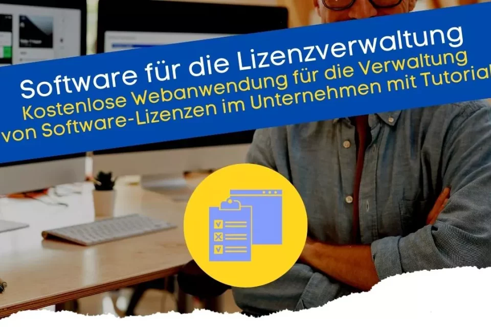 IT-Asset-Management Software für das Lizenzmanagement in Unternehmen