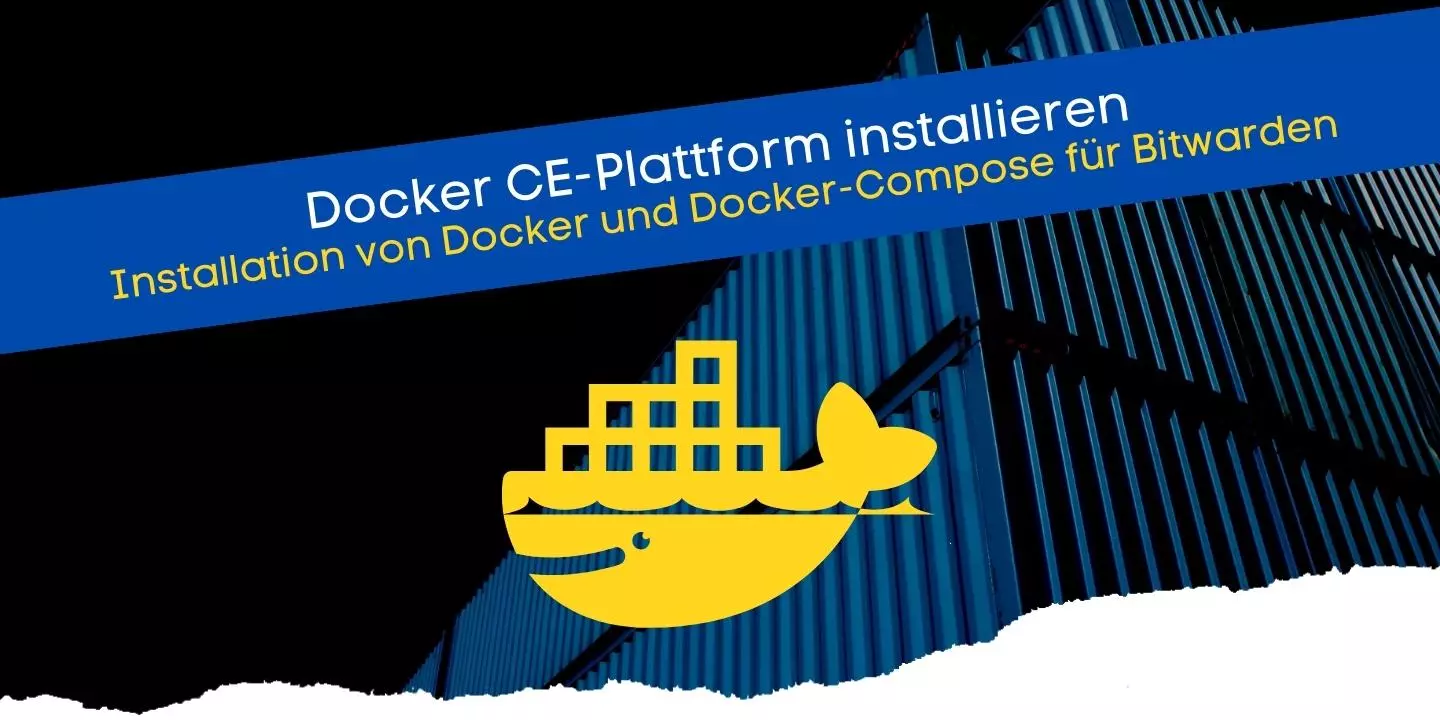 Installation von Docker CE und Docker-Compose