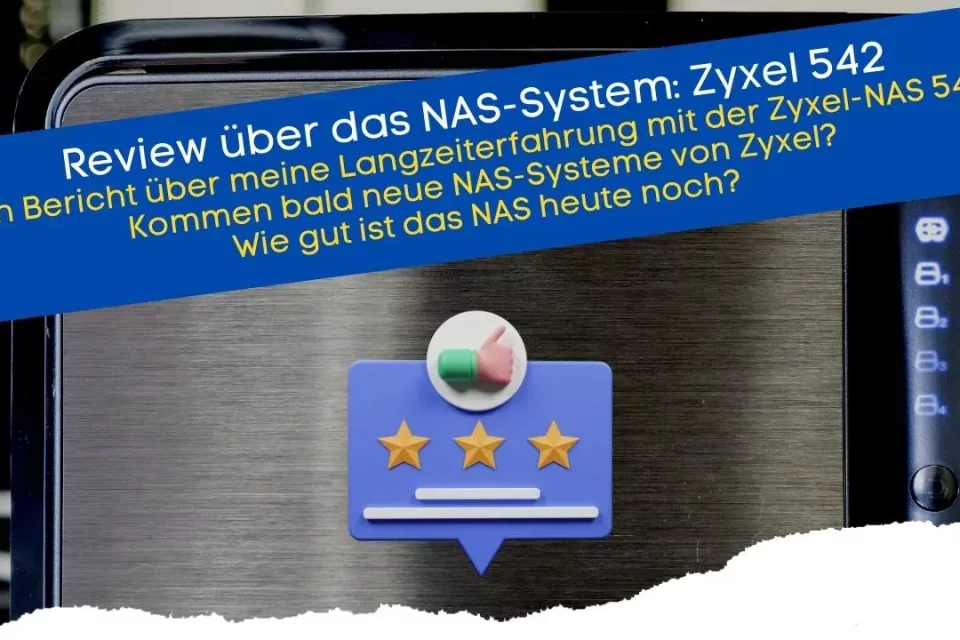 Review und Bericht über das NAS-System Zyxel 542