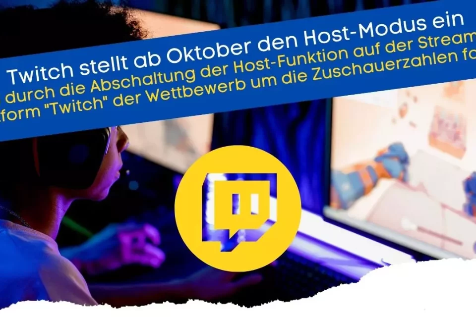 Twitch-Plattform Host-Modus ab Oktober deaktiviert