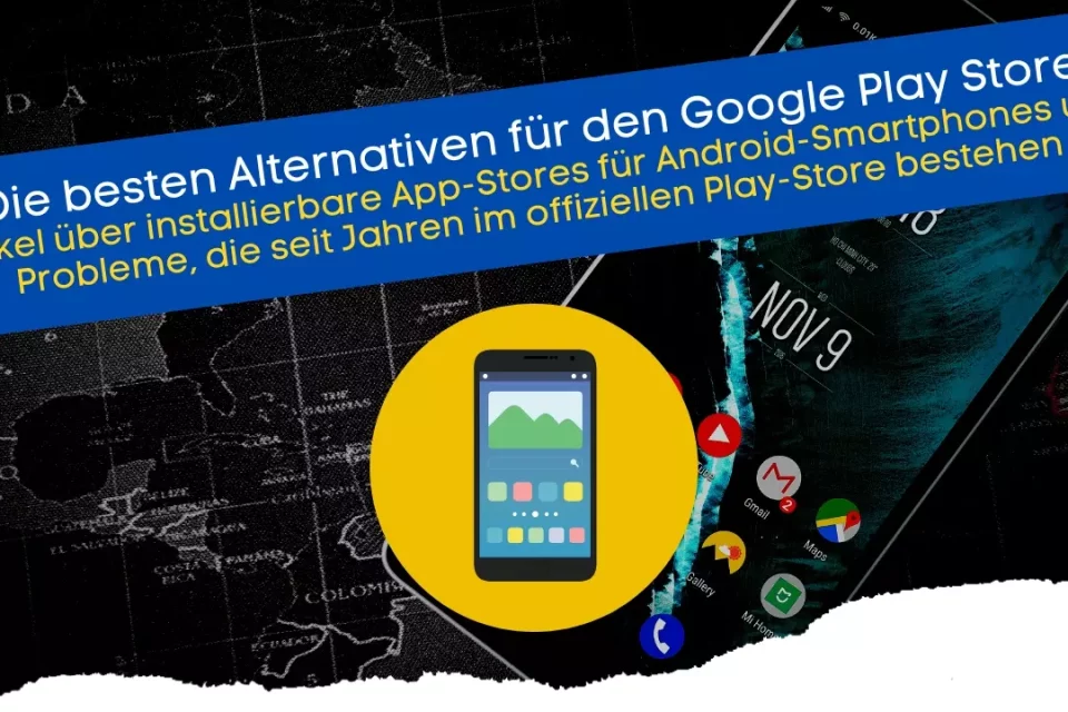 Die besten Alternativen für den Google Play Store