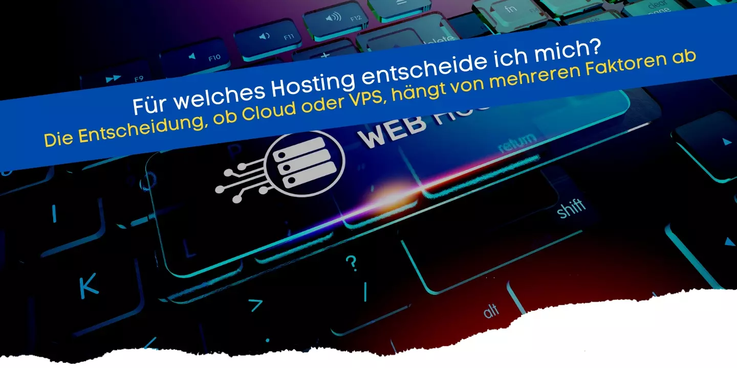 Hosting-Plattformen VPS (virtual private server) und Cloud-Server Vor- und Nachteile der Lösungen (Tutorial)