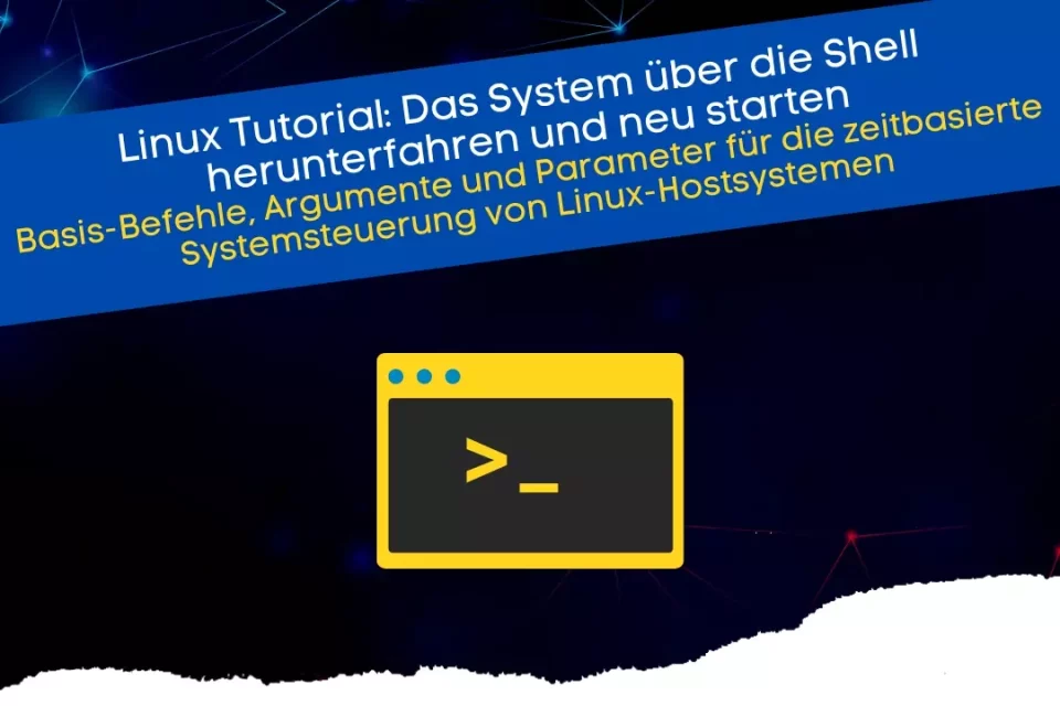 Linux Shutdown-Befehl und Neustart-Befehl mit Beispielen erklärt (Shell-Basiswissen)