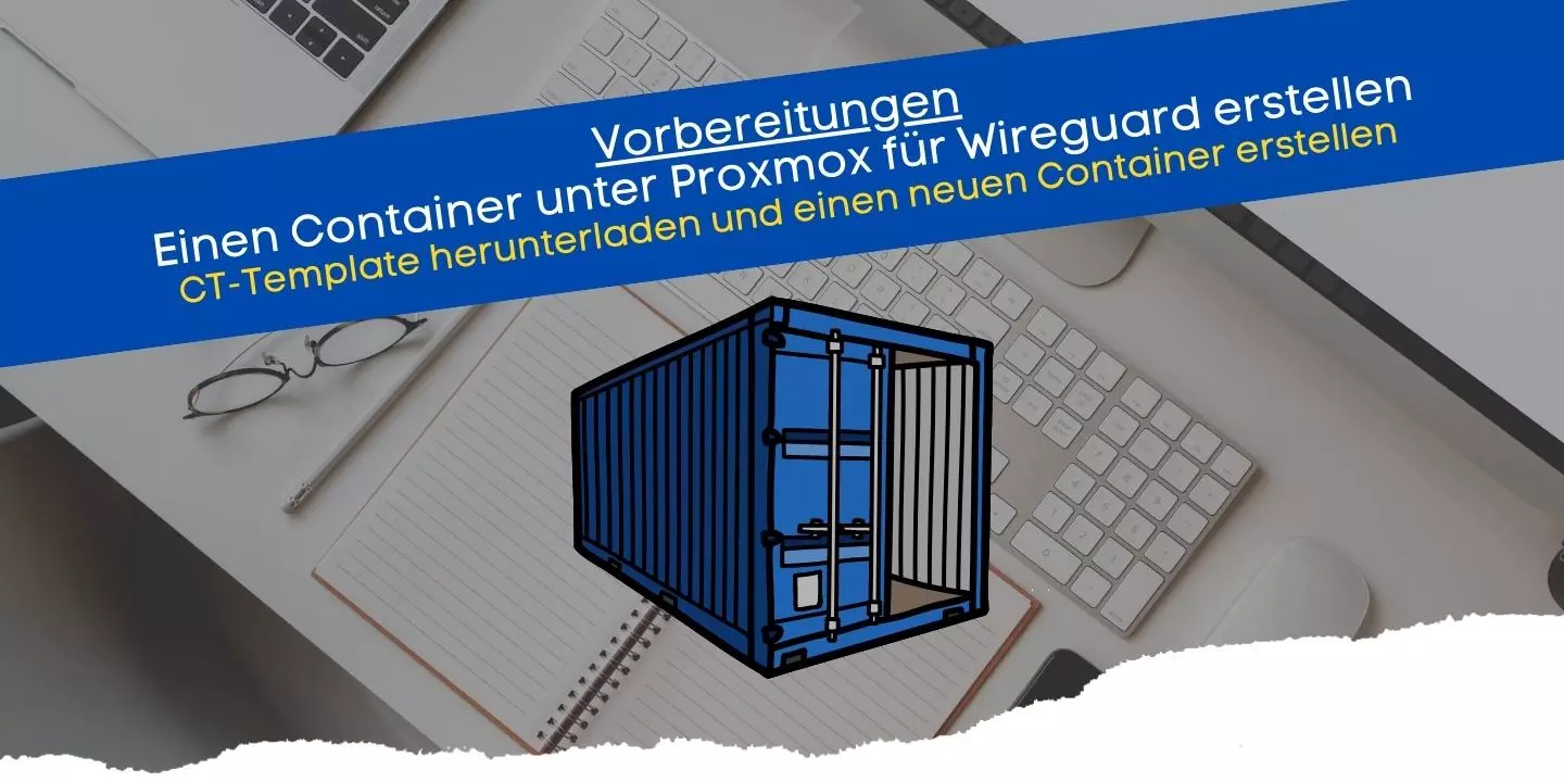 WireGuard unter Proxmox im Linux-Container (LXC) installieren