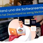 Deutschland und die Softwareentwicklung Warum hat Deutschland so wenig Marktmacht