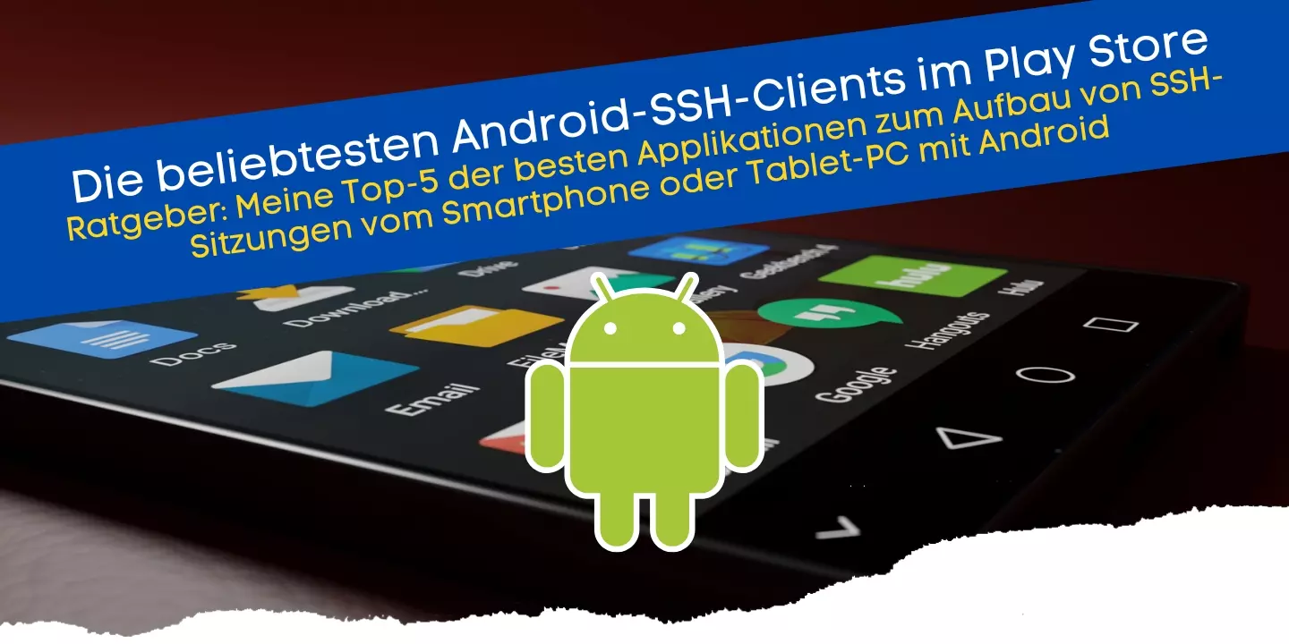 Die beliebtesten Android-SSH-Clients im Play Store Ratgeber