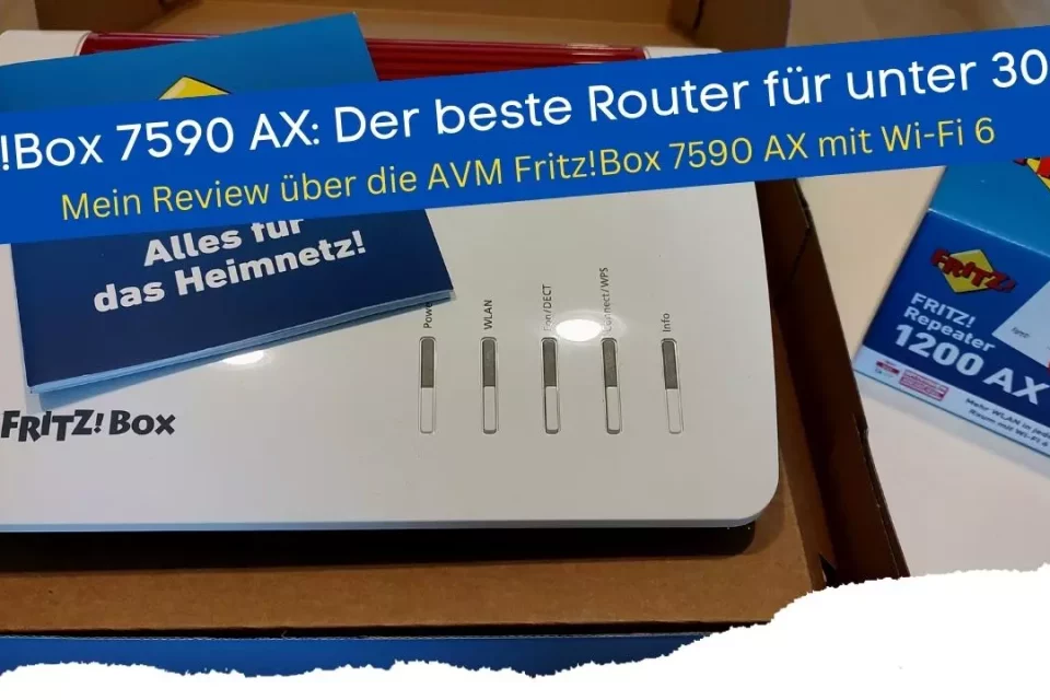 FritzBox 7590 AX Review und Tetsbericht - Der beste Router für unter 300 Euro von AVM