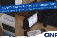 QNAP TVS-h674 Review und Langzeittest Mein Erfahrungsbericht