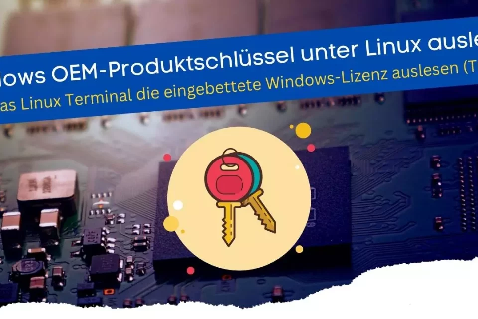 Windows OEM-Produktschlüssel unter Linux auslesen