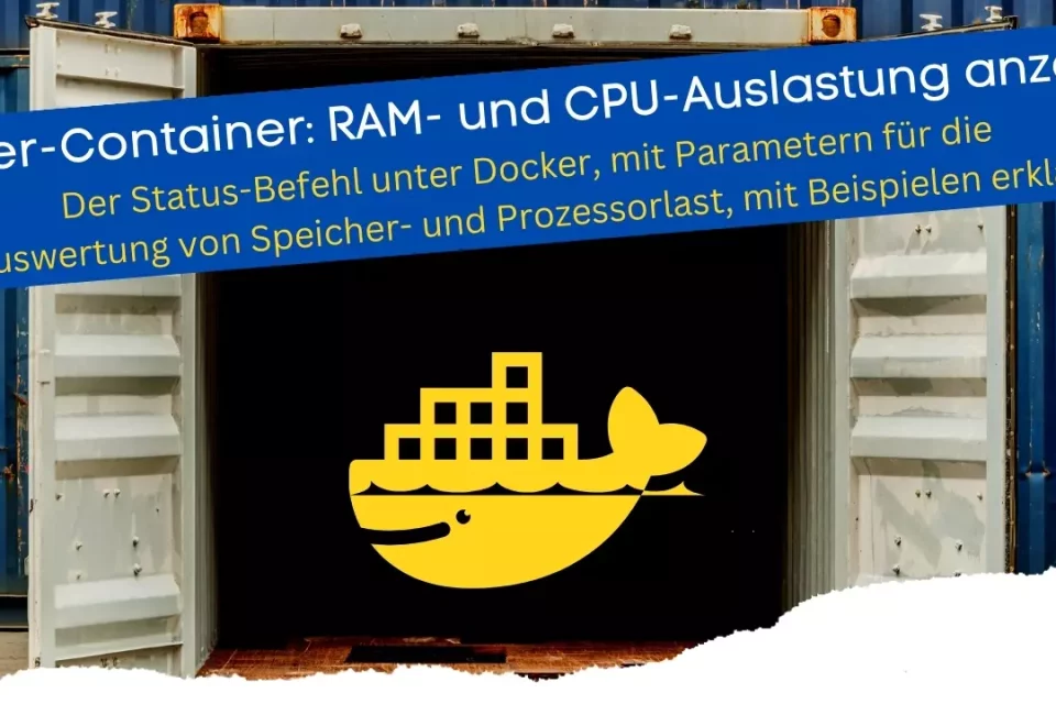 Docker-Container - RAM und CPU-Auslastung anzeigen