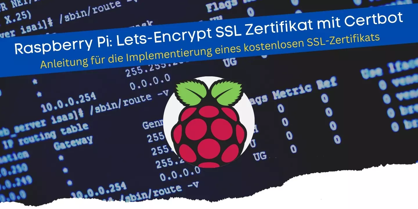 Raspberry Pi Lets-Encrypt SSL Zertifikat mit Certbot (Tutorial)