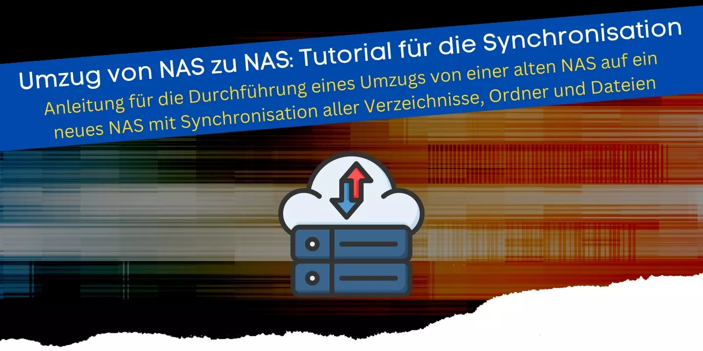 Umzug von NAS zu NAS - Ein Tutorial für die Synchronisation kopieren alle Dateien