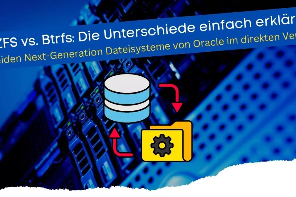 ZFS vs Btrfs - Die Unterschiede einfach erklärt