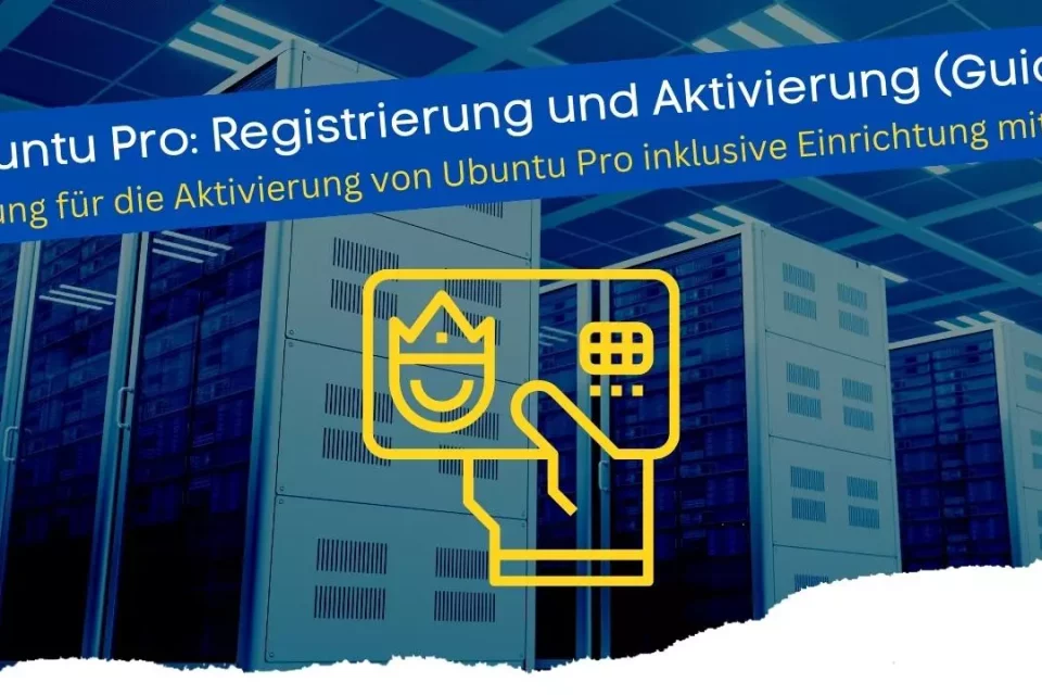 Anleitung für die Aktivierung von Ubuntu Pro inklusive Einrichtung mit Token