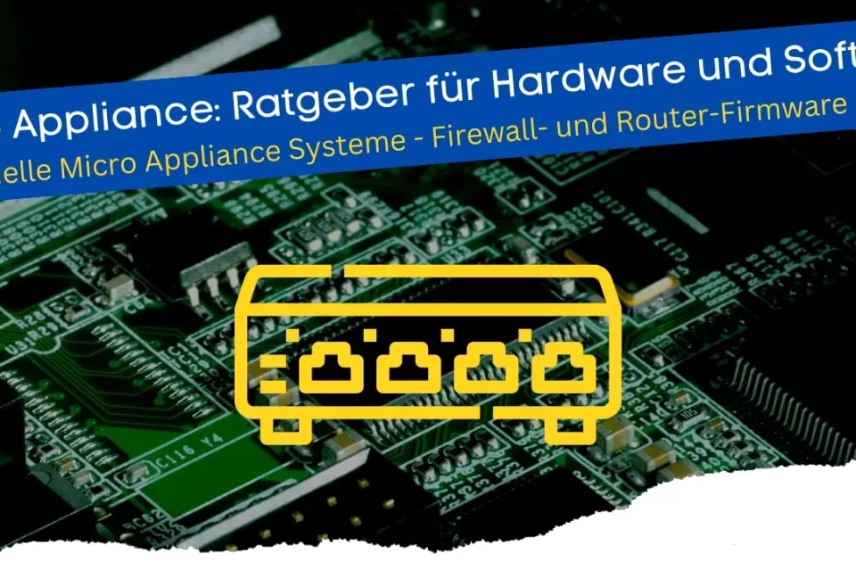 Micro Appliance - Hardware und Software