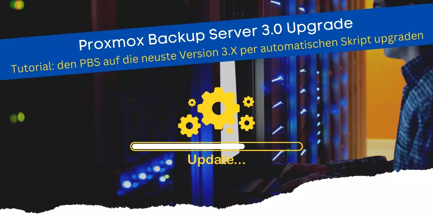 Proxmox Backup Server 3.0 Upgrade