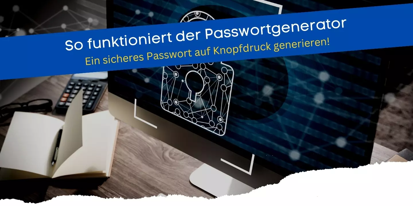 Passwortgenerator für sichere Passwörter