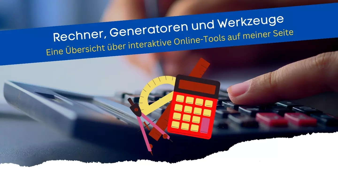 Eine Übersicht über interaktive Tools auf meiner Seite