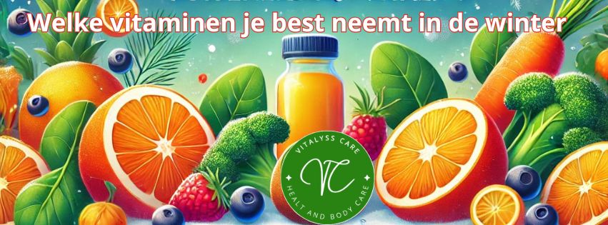 Welke vitaminen je best neemt in de winter, Vitalyss Care, afvallen