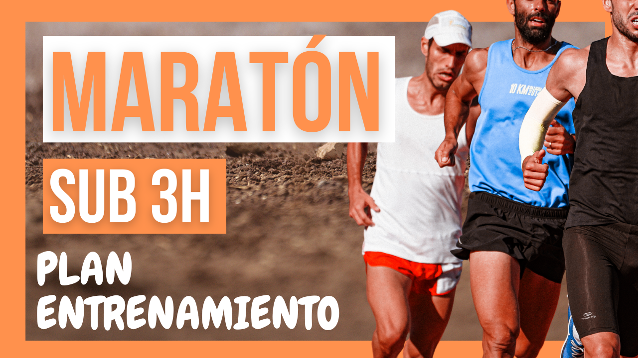 Plan entrenamiento maratón sub 3h