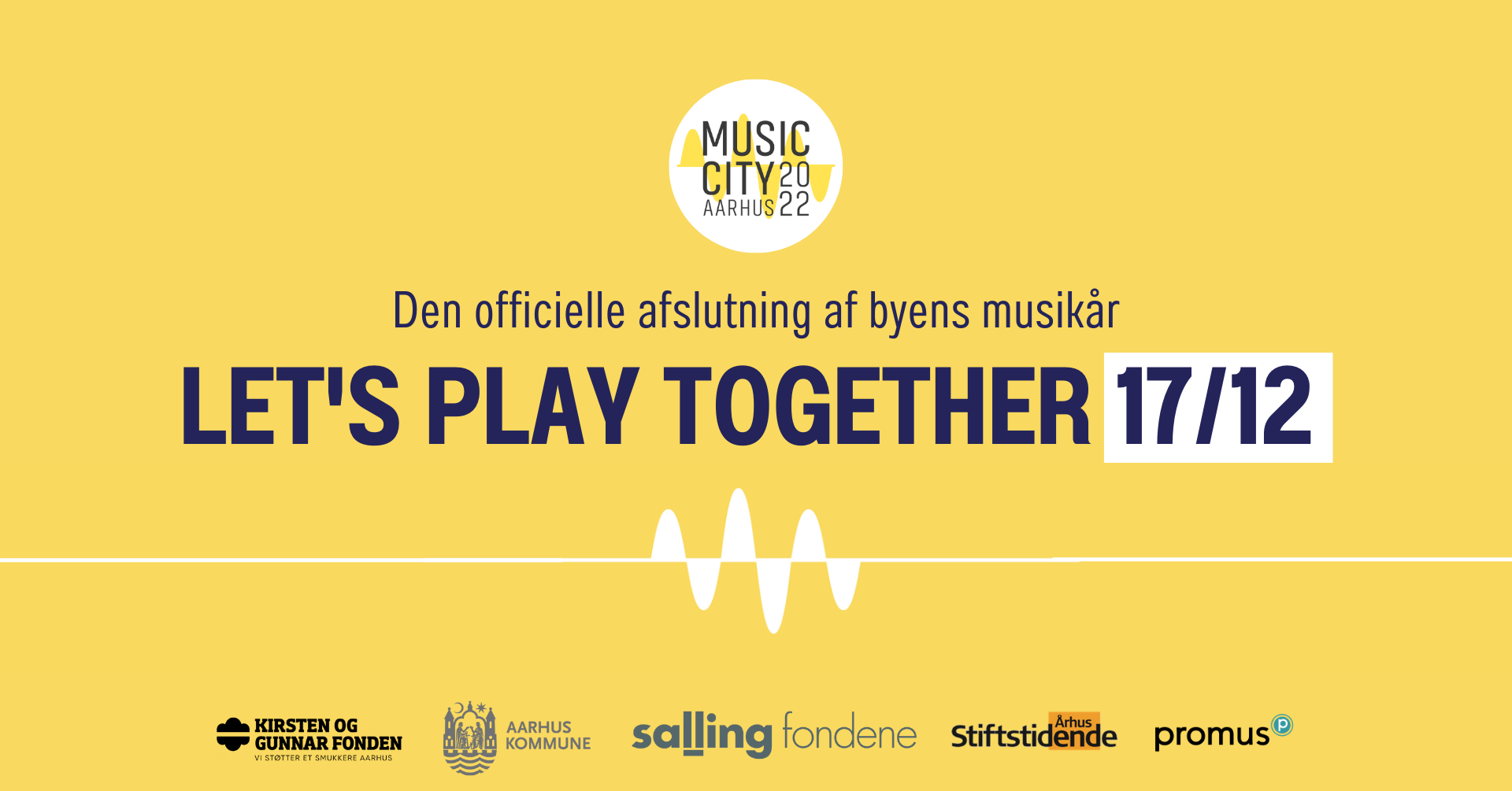 Music City Aarhus 2022 // LET'S PLAY TOGETHER