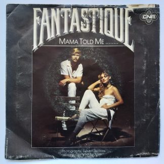 Fantastique - Mama Told Me