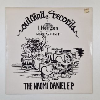 12 Inch - Naomi Daniel – The Naomi Daniel EP