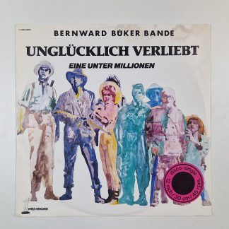 12 Inch - Bernward Büker Bande – Unglücklich Verliebt