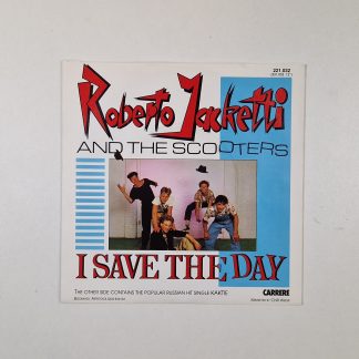 7 Inch - Roberto Jacketti And The Scooters – I Save The Day