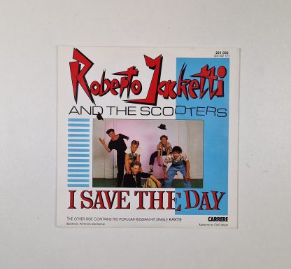 7 Inch - Roberto Jacketti And The Scooters – I Save The Day