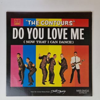 12 Inch - The Contours – Do You Love Me (Now That I Can Dance)